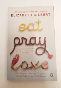 Eat Pray Love by Elizabeth Gilbert Soft Cover Book - Picture 1 of 2