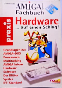 COMMODORE AMIGA -- HARDWARE... IN UN COLPO SOLO (MEDIA - LIBRO) #3DE - Foto 1 di 9