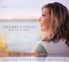 Tiffany Coburn - Near To The Heart Cherished Hymns & Songs Of New Cd