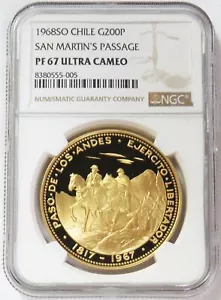 1968 SO GOLD CHILE 965 MINTED 200 PESOS SAN MARTIN'S PASSAGE NGC PROOF 67 UC - Picture 1 of 2