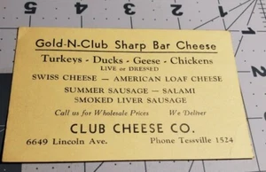 1930's Gold-N-Club Sharp Bar Cheese, Club Cheese Co. business card, Chicago Illi - Picture 1 of 2