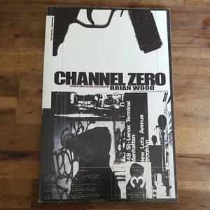 Channel Zero von Brian Wood (2006, Trade Taschenbuch) - Bild 1 von 4