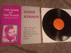 CHRIS KENNER - THE NAME OF THE PLACE  NEW ORLEANS SERIES  BANDY LP-70015  NM- LP