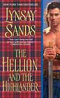 The Hellion and the Highlander (Historical Highlands) by Lynsay Sands Paperback
