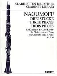 Three Pieces clarinet in A and piano (intermediate) Naoumoff Schott Music Paperb - Image 1 of 3
