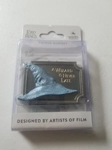 WETA WORKSHOP LORD OF THE RINGS LOTR "A WIZARD IS NEVER LATE" FRIDGE MAGNET - Picture 1 of 3