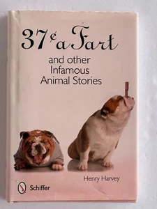 37c a Fart and other Infamous Animal Stories by Henry Harvey. HCDJ VGC - Picture 1 of 5