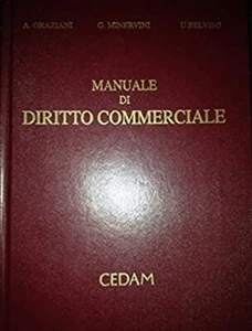 MANUALE DI DIRITTO COMMERCIALE GRAZIANI MINERVINI BELVISO 2004 CEDAM (YA699) - Imagen 1 de 1