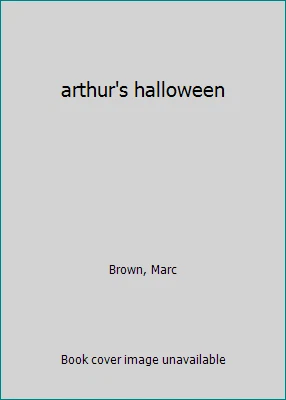 arthur's halloween by Brown, Marc - Image 1 of 1