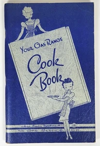 Vintage Your Gas Range Cook Book 1940 The Gas Service Co. Joplin Missouri - Picture 1 of 4