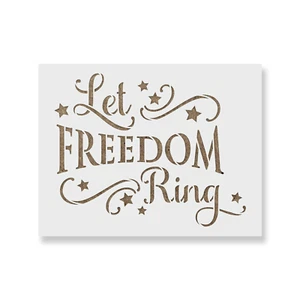 Let Freedom Ring Independence Day Schablone - robuste & wiederverwendbare Mylar Schablonen - Bild 1 von 5