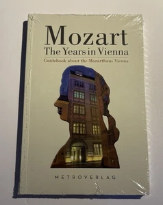 MOZART: The Years in Vienna NEW Mozarthaus Guidebook Metroverlag English Version - Picture 1 of 5