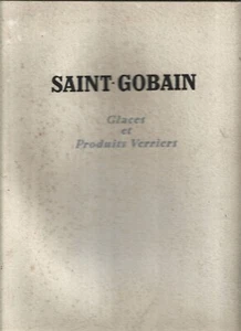 SAINT GOBAIN . GLACES ET PRODUITS VERRIERS . 1956 - Foto 1 di 1