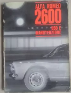 Alfa Romeo 2600 Berlina Sprint Spider uso e manutenzione - Foto 1 di 6