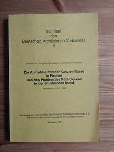 Die Aufnahme fremder Kultureinflüsse in Etrurien und das Problem des Retardieren - Bild 1 von 4
