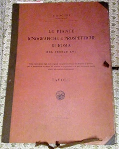 Col. E.Rocchi, Piante icnografiche e prospettiche di Roma, Roux 1902. Tavole - Foto 1 di 3