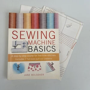 Sewing Machine Basics Jane Bolsover Paperback Book A step-by-step course - Picture 1 of 12