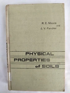Physical Properties of Soils by R. E. Means & J. V. Parcher, Prentice Hall, 1963 - Imagen 1 de 17