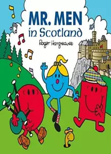 Mr. Men in Scotland (Mr. Men & Little Miss Celebrations) by Hargreaves New+- - Picture 1 of 1