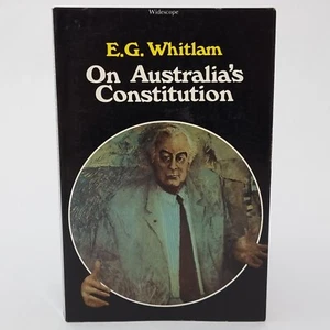 On Australia's Constitution - By E.G. Whitlam - 1977 - paperback - FREE POST - Picture 1 of 9