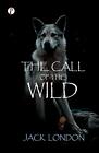 The Call of the Wild by Jack London Paperback Book