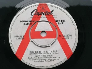 NAT KING COLE UK 45 CAPITOL DEMO THE RIGHT THING TO SAY THE MORE I SEE YOU - Picture 1 of 4