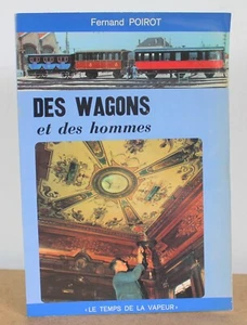 Des wagons et des hommes Fernand Poirot 1976 Illustrations by Michel Lamarche - Picture 1 of 8
