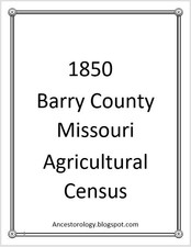 1850-1880 Barry County Missouri Agricultural Census Records, Missouri