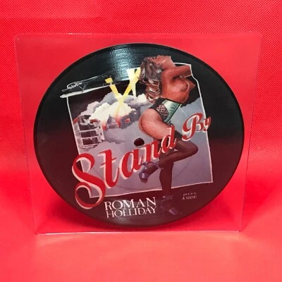 ROMAN HOLLIDAY Stand By 1983 UK 7" vinyl picture disc single 45 record - Image 1 of 2