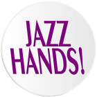 Jazz Hands! - 3 Pack Circle Stickers 3 Inch - Musical Theater