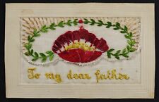 WW1 embroidered silk Poppy and garland of leaves 'To my dear Father' c1915-18 