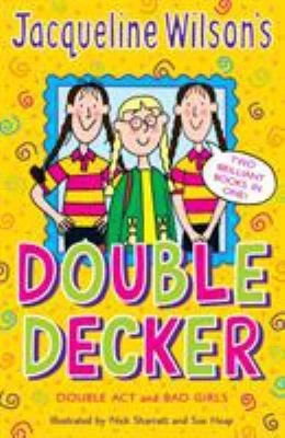 Double Act and Bad Girls (Jacqueline Wilson's Double Decker) - Image 1 of 1