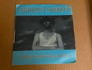 PREFAB SPROUT - PROMO - WHEN LOVE BREAKS DOWN 45RPM VINYL PICTURE SLEEVE - Imagen 1 de 2