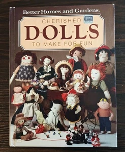 Better Homes & Gardens Cherished Dolls Make for Fun, Hardcover, Vintage 1984 - Bild 1 von 22