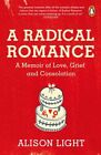 Radical Romance Uc Light Alison Penguin Books Ltd Paperback  Softback