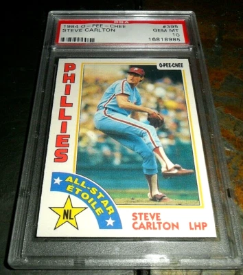 1984 O-PEE-CHEE OPC #395 STEVE CARLTON PHILADELPHIA PHILLIE HOF GEM MINT PSA 10  - Image 1 of 2