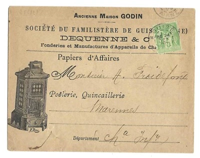 FRANCE 1899 ADVERTISING COVER SOCIETE DU FAMILISTERE MANUFACTURES D' APPAREILS - Image 1 of 2