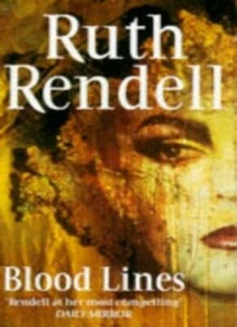 BLOOD LINES: LONG AND SHORT STORIES By RUTH RENDELL. 0099784610 - Picture 1 of 1