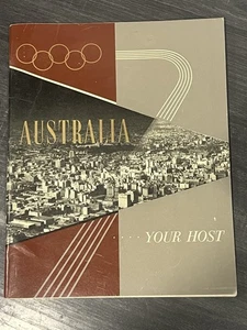 AUSTRALIA YOUR HOST BOOKLET OLYMPIC GAMES MELBOURNE XVI OLYMPIAD 1956 - Picture 1 of 4