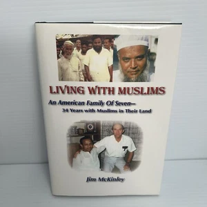 Living with Muslims: An American Family of Seven - 34 Years with Muslims - NEW - Imagen 1 de 2