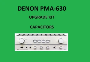 Stereo Amplifier DENON PMA-630 Repair KIT - all capacitors - Picture 1 of 16