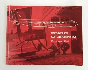 Pedigree of Champions: Boeing since 1916, FIRST Edition (January 1963) - Picture 1 of 10