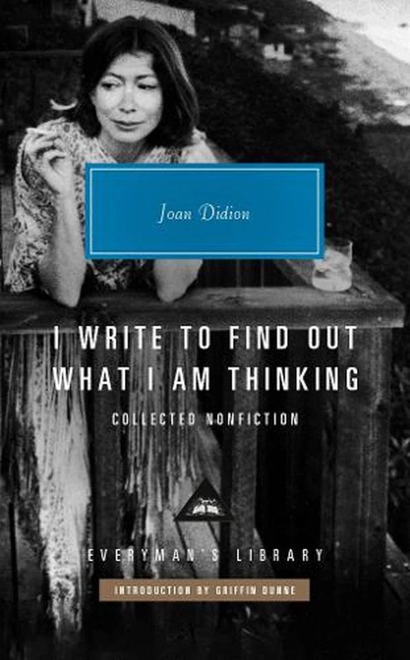 I Write to Find Out What I am Thinking: Collected Non Fiction by Joan Didion Har - Image 1 of 1
