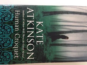 Kate Atkinson Human Croquet Book - Picture 1 of 7
