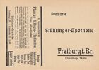 FREIBURG, Postkarte 1920, Stühlinger-Apotheke Generalvertrieb Pfarrer Künzle-Hei
