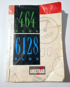 Rare Livre manuel AMSTRAD CPC 464 / 6128 PLUS, en Francais - Book User manual - Foto 1 di 4