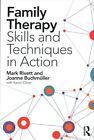 Family Therapy Skills and Techniques in Action by Mark Rivett 9781138831438