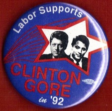 1992 Bill Clinton & Al Gore 2.25" / "Labor Supports" Campaign Button(xmas)