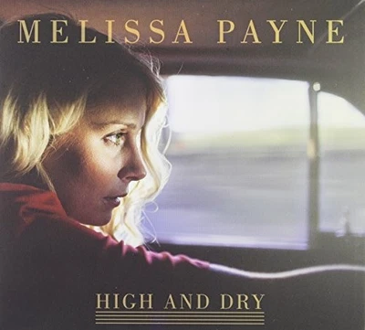 Melissa Payne High & Dry (CD) - Bild 1 von 2