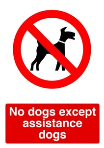 Red Restriction NO DOGS EXCEPT Signage Acrylic Or Vinyl Sign Notice Safety - Picture 1 of 2